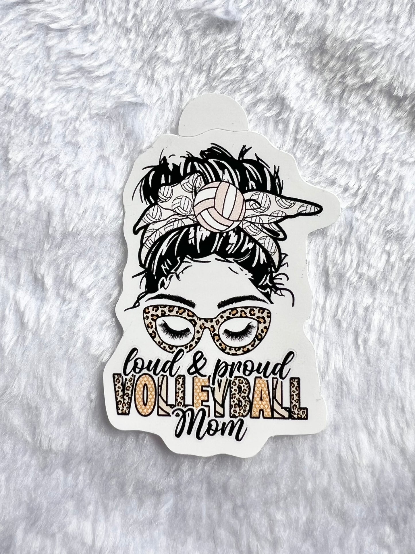 Loud and Proud Volleyball Mom Sticker