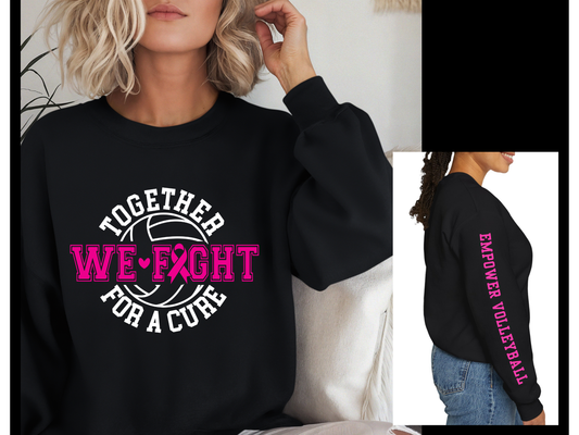 Empower Volleyball Together We Fight For A Cure Sweatshirt