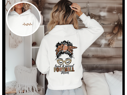 Loud and Proud Football Mom Hoodie